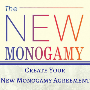 Create Your New Monogamy Agreement