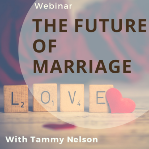 The Future of Marriage Webinar