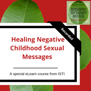 Healing Negative Childhood Sexual Messages