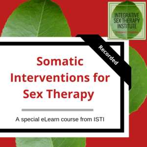Somatic Interventions for Sex Therapy